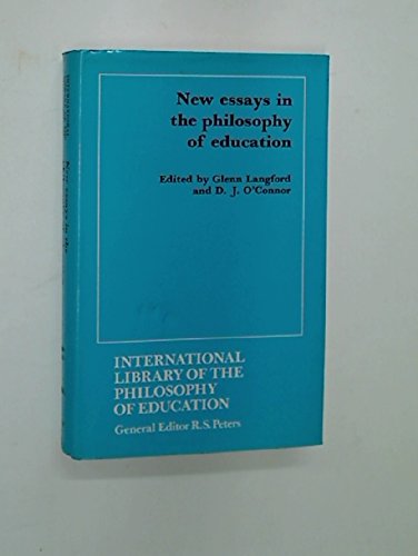 Beispielbild fr New Essays in the Philosophy of Education zum Verkauf von Better World Books