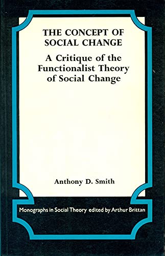 Imagen de archivo de The Concept of Social Change: A Critique of the Functionalist Theory of Social Change a la venta por Defunct Books