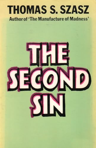 Second Sin (9780710077585) by Szasz, Thomas