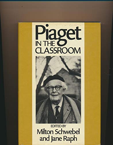 Stock image for Piaget in the Classroom for sale by Better World Books Ltd