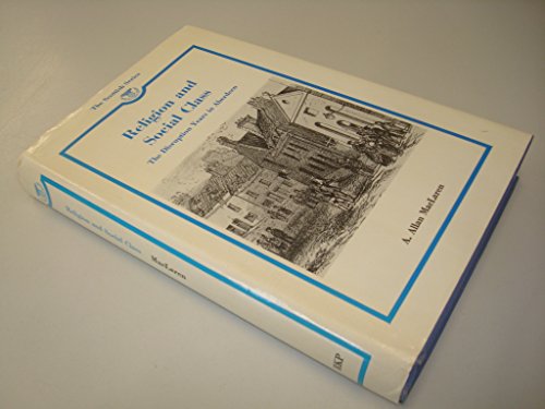 Religion and Social Class: The Disruption Years in Aberdeen