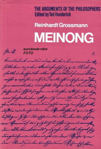 The Arguments of the Philosophers: Meinong