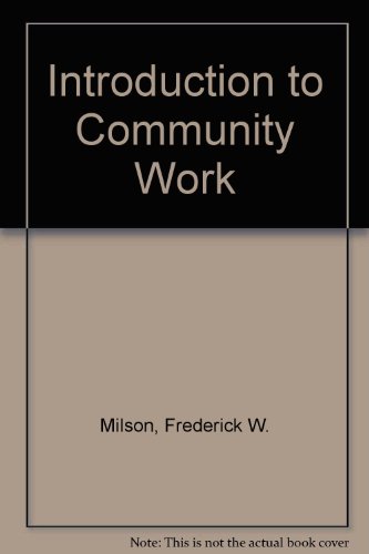 Beispielbild fr AN INTRODUCTION TO COMMUNITY WORK. zum Verkauf von Cambridge Rare Books