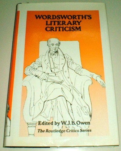 9780710078490: Wordsworth's Literary Criticism (Critics S.)