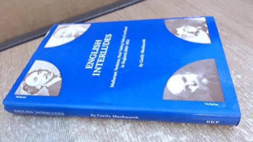 English Interludes; Mallarme, Verlaine, Paul Valery, Valery Larbaud in England, 1860-1912