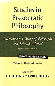 Stock image for Studies in Presocratic Philosophy, Vol. 2: The Eleatics and Pluralists for sale by Zubal-Books, Since 1961