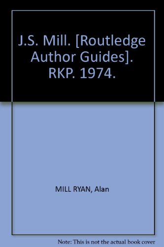 Beispielbild fr J. S. Mill (Routledge author guides) zum Verkauf von Books From California