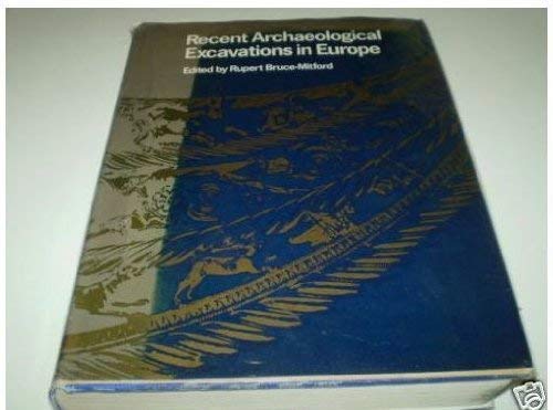 Beispielbild fr Recent Archaeological Excavations in Europe zum Verkauf von WorldofBooks