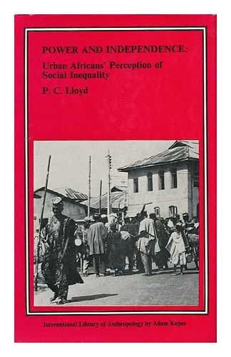 Beispielbild fr Power and Independence : Urban Africans' Perception of Social Inequality zum Verkauf von PsychoBabel & Skoob Books