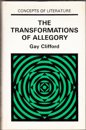 9780710079763: Transformations of Allegory (Concepts of Literature S.)