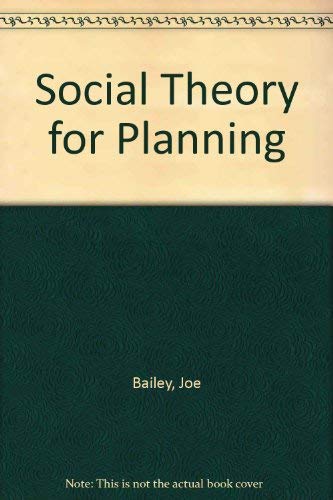 Beispielbild fr Social theory for planning zum Verkauf von Robinson Street Books, IOBA