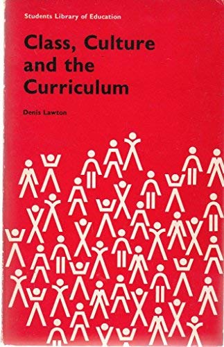 Stock image for Class, Culture and the Curriculum (Students Library of Education) for sale by The London Bookworm