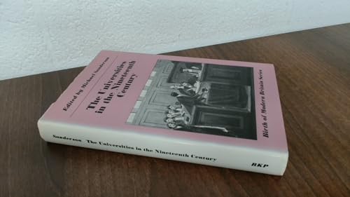 9780710080615: The Universities in the Nineteenth Century / Edited by Michael Sanderson