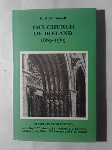 The Church of Ireland. 1869-1969