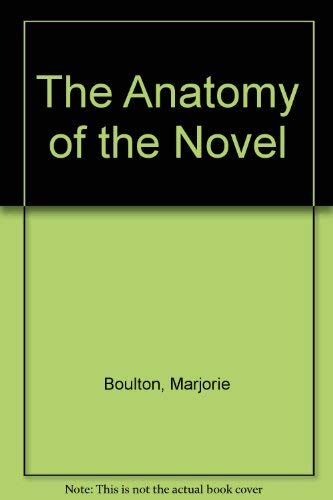 Stock image for Anatomy of the Novel for sale by Book Booth