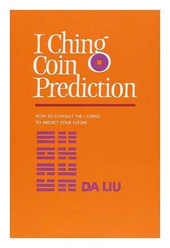 9780710081889: I Ching Coin Prediction