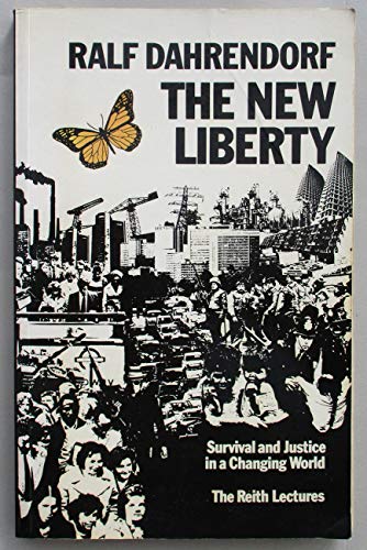 Beispielbild fr New Liberty: Survival and Justice in a Changing World zum Verkauf von WorldofBooks