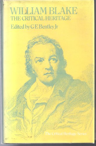 William Blake: The Critical Heritage (The Critical Heritage Series)