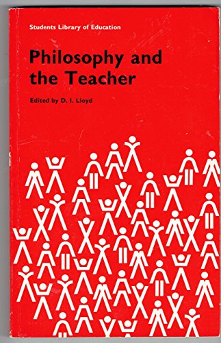 Imagen de archivo de Philosophy and the Teacher (Students Library of Education) a la venta por AwesomeBooks