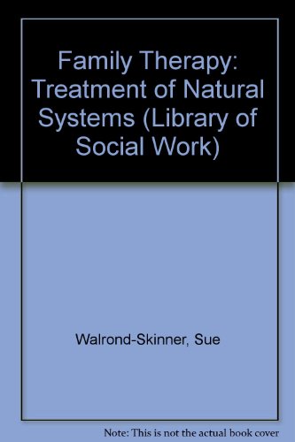 9780710083258: Family therapy: The treatment of natural systems (Library of social work)