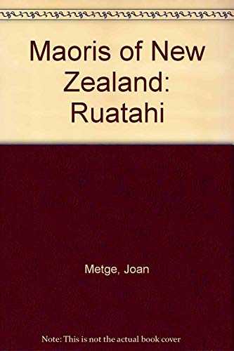 Maoris of New Zealand: Ruatahi