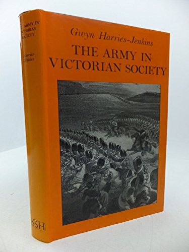 Beispielbild fr The Army in Victorian Society (Studies in Social History) zum Verkauf von Anybook.com
