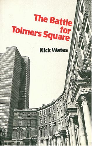 9780710084484: Battle for Tolmers Square
