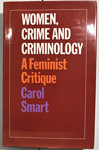 Stock image for Women, Crime, and Criminology : A Feminist Critique for sale by Better World Books