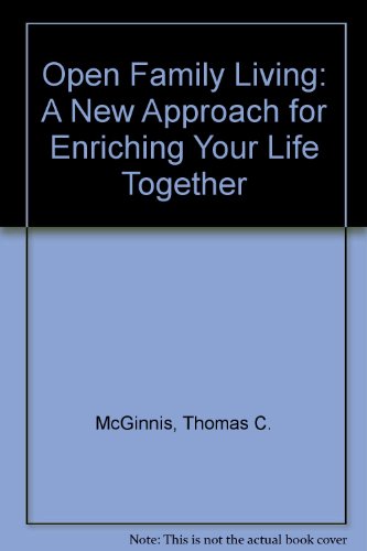 Imagen de archivo de Open Family Living: A New Approach for Enriching Your Life Together a la venta por AwesomeBooks