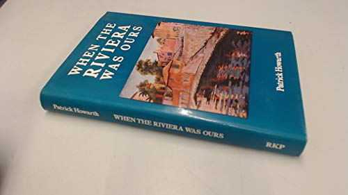 Stock image for When the Riviera Was Ours for sale by Better World Books