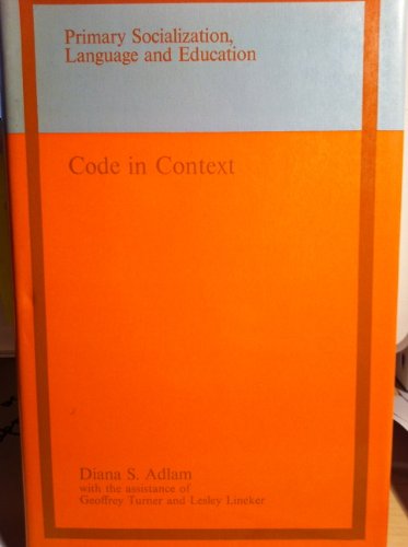 Stock image for Code in context (Primary socialization, language and education) for sale by Bayside Books