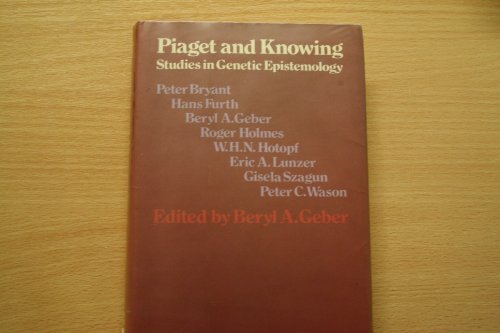 Imagen de archivo de Piaget and Knowing: Studies in Genetic Epistemology a la venta por Anybook.com