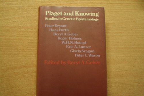 Stock image for Piaget and Knowing: Studies in Genetic Epistemology for sale by Anybook.com