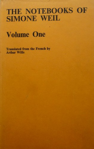 Stock image for The Notebooks of Simone Weil Volume One for sale by Recycle Bookstore