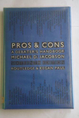 Beispielbild fr Pros and Cons: A Debater's Handbook zum Verkauf von Anybook.com