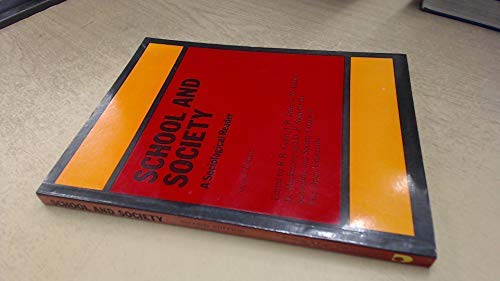 9780710085344: School and Society: A Sociological Reader
