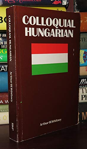 Beispielbild fr Colloquial Hungarian zum Verkauf von Bookworm Books