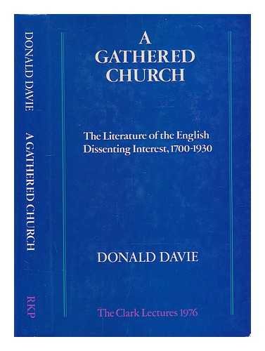 9780710086402: Gathered Church: The Literature of the English Dissenting Church, 1700-1930