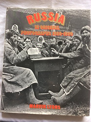 Beispielbild fr Russia in original photographs, 1860-1920 zum Verkauf von RIVERLEE BOOKS