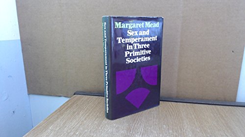 Sex and Temperament in Three Primitive Societies (9780710086655) by Margaret Mead