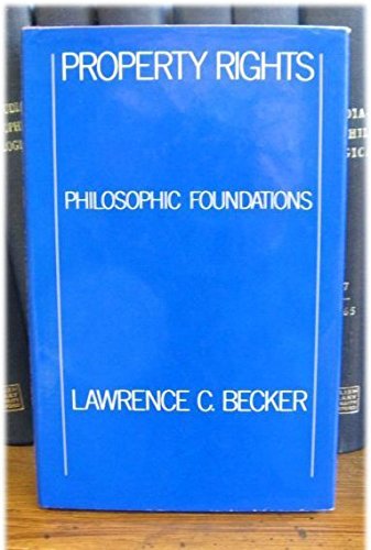 Stock image for Property rights: Philosophic foundations for sale by HPB-Red