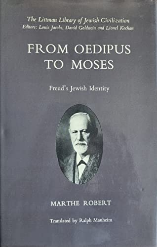 From Oedipus to Moses: Freud's Jewish Identity (9780710087102) by Marthe Robert