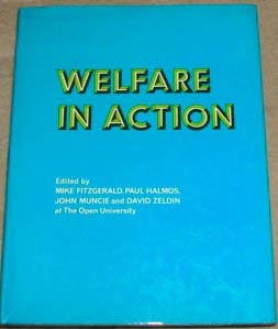 9780710087386: Welfare in Action