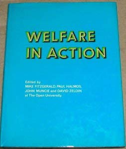 Stock image for Welfare in Action for sale by WEST WESSEX BOOKS