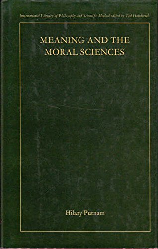 Stock image for Meaning and the moral sciences (International library of philosophy and scientific method) for sale by Books From California