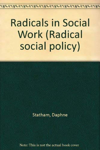 9780710088024: Radicals in Social Work