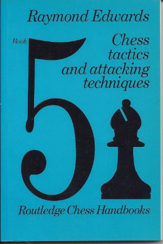 Beispielbild fr Chess Tactics and Attacking Techniques zum Verkauf von WorldofBooks