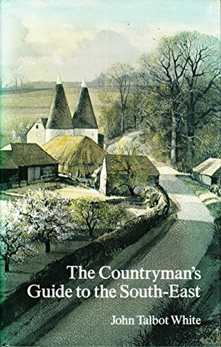 Stock image for The Countryman's Guide to the South-East for sale by RIVERLEE BOOKS