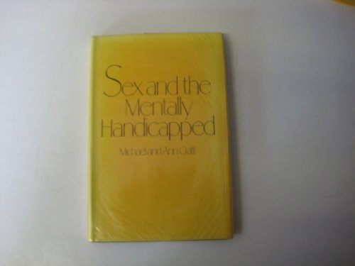 Stock image for Sex and the Mentally Handicapped for sale by PsychoBabel & Skoob Books