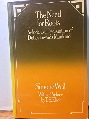 9780710088543: The need for Roots: Prelude to a Declaration of Duties Towards Mankind